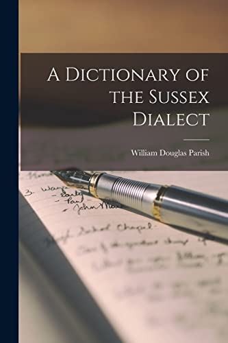A Dictionary of the Sussex Dialect
