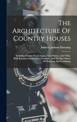The Architecture Of Country Houses