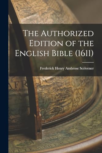 The Authorized Edition of the English Bible (1611)