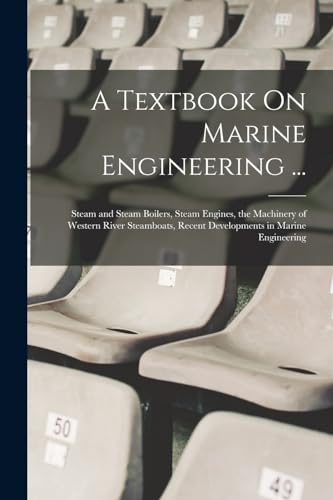 A Textbook On Marine Engineering ...