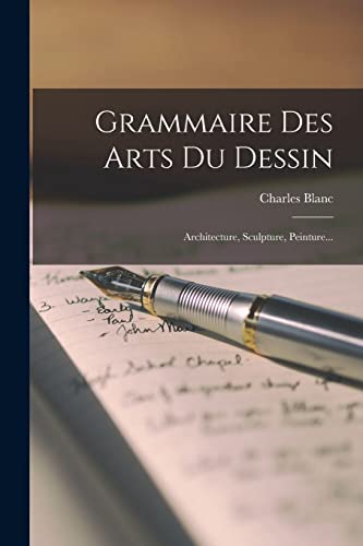Grammaire Des Arts Du Dessin