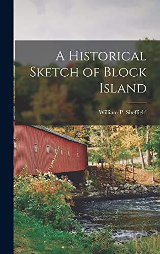 A Historical Sketch of Block Island