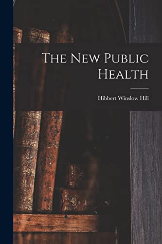 The New Public Health