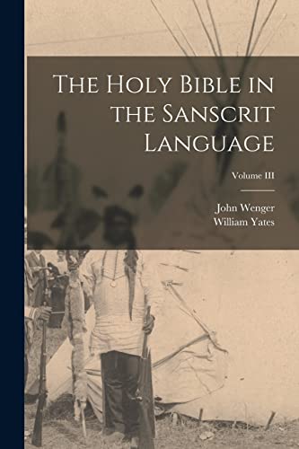 The Holy Bible in the Sanscrit Language; Volume III