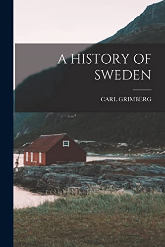 A HISTORY OF SWEDEN