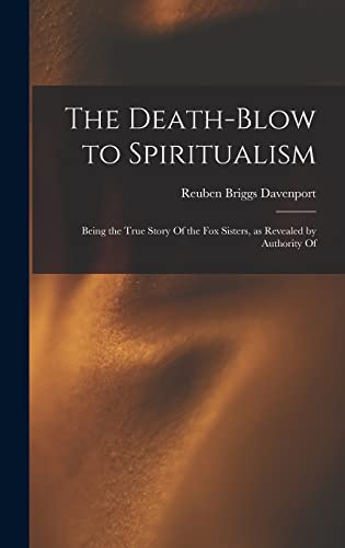 The Death-blow to Spiritualism