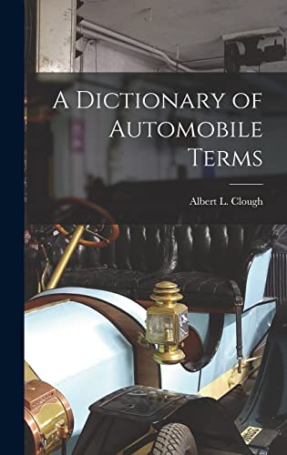 A Dictionary of Automobile Terms