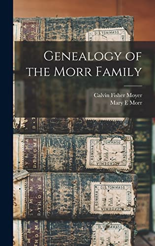 Genealogy of the Morr Family