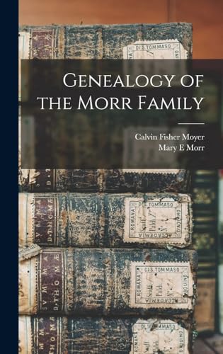 Genealogy of the Morr Family