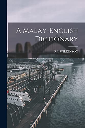 A Malay-english Dictionary