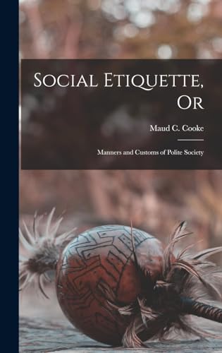 Social Etiquette, Or