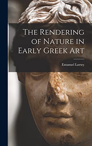 The Rendering of Nature in Early Greek Art