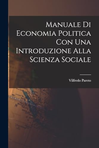 Manuale di economia politica con una introduzione alla scienza sociale
