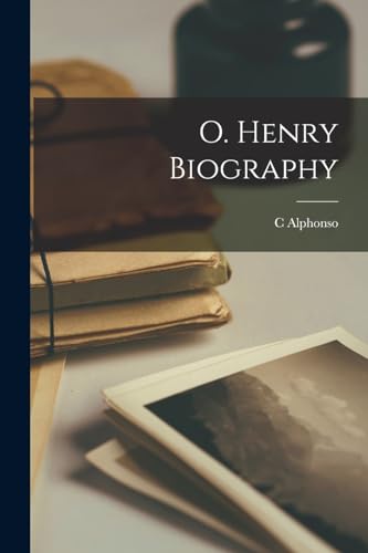 O. Henry Biography