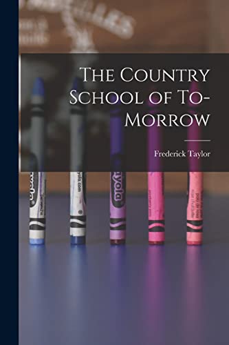 The Country School of To-morrow
