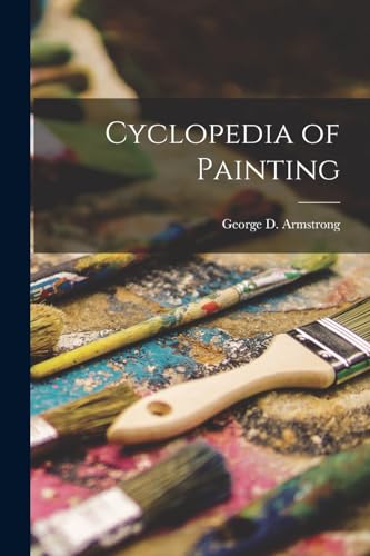 Cyclopedia of Painting