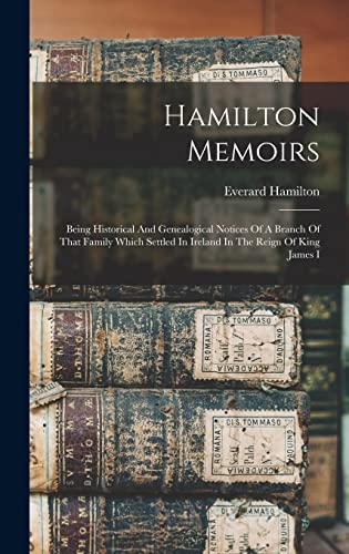 Hamilton Memoirs