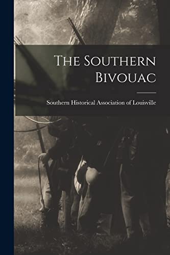 The Southern Bivouac