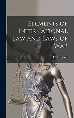 Elements of International law and Laws of War