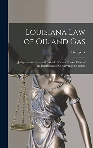 Louisiana law of oil and Gas