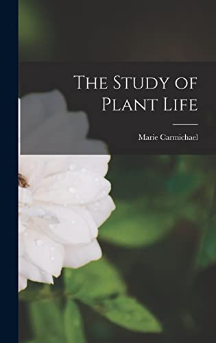 The Study of Plant Life