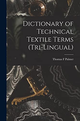Dictionary of Technical Textile Terms (tri-lingual)