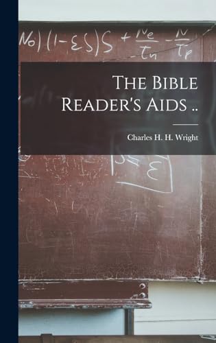 The Bible Reader's Aids ..