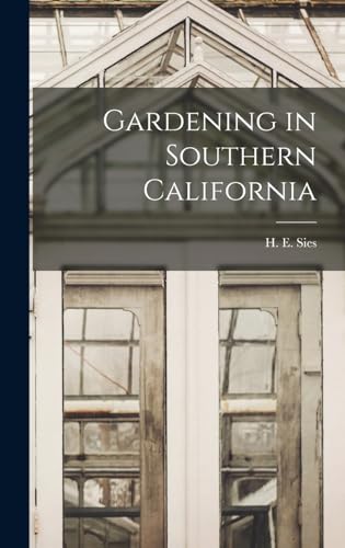 Gardening in Southern California