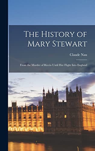 The History of Mary Stewart