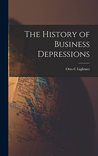The History of Business Depressions