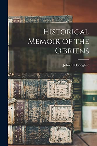 Historical Memoir of the O'briens