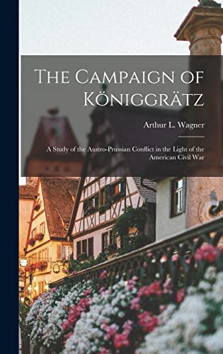 The Campaign of Königgrätz