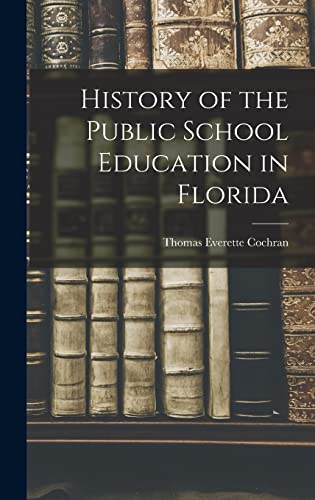History of the Public School Education in Florida