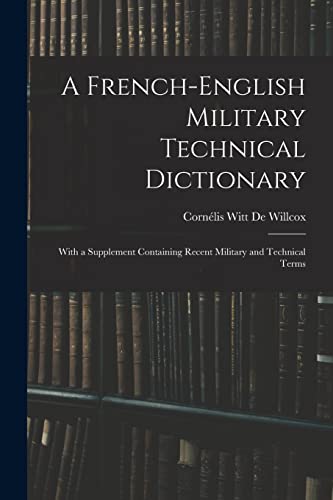 A French-English Military Technical Dictionary