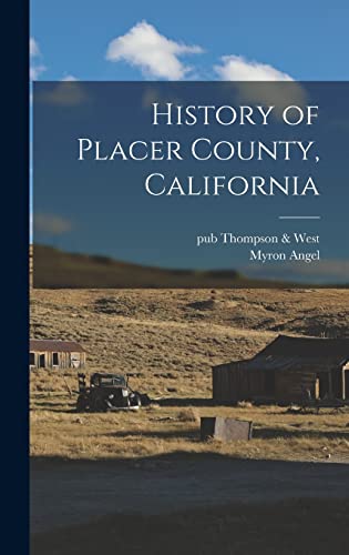 History of Placer County, California