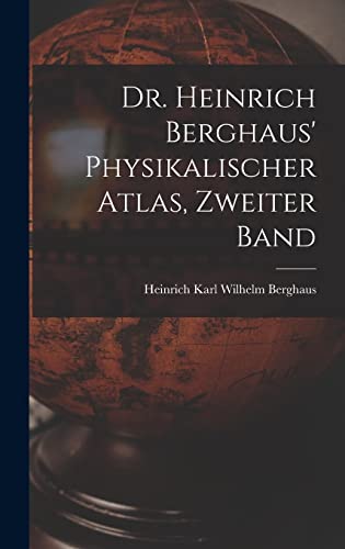Dr. Heinrich Berghaus' Physikalischer Atlas, Zweiter Band