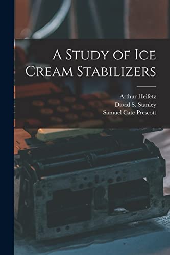 A Study of ice Cream Stabilizers