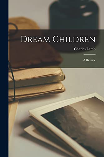 Dream Children