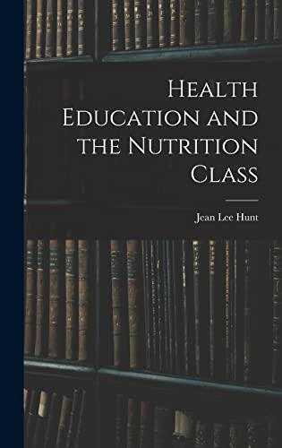 Health Education and the Nutrition Class