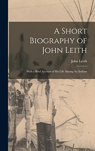 A Short Biography of John Leith