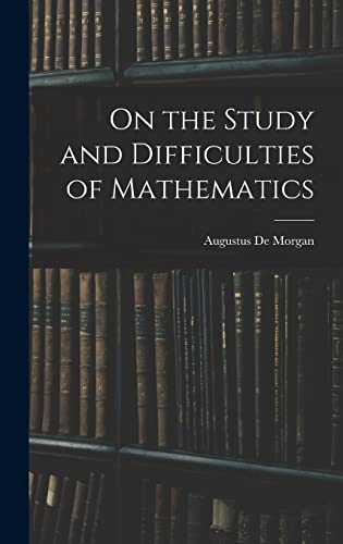 On the Study and Difficulties of Mathematics