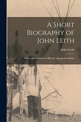 A Short Biography of John Leith