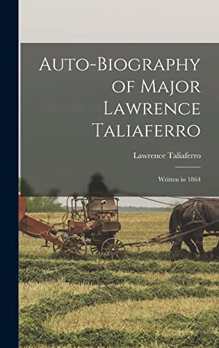 Auto-biography of Major Lawrence Taliaferro