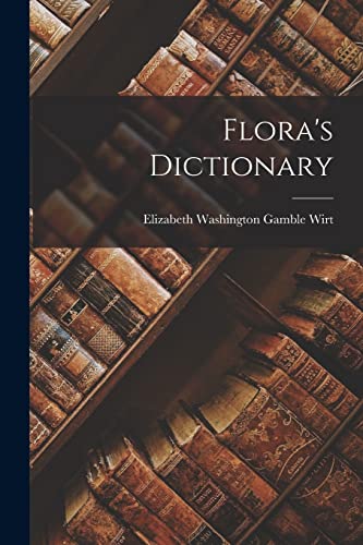 Flora's Dictionary