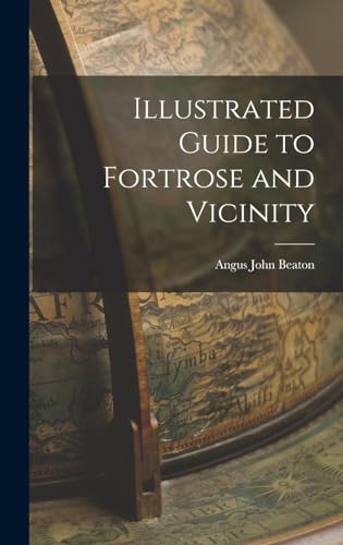 Illustrated Guide to Fortrose and Vicinity