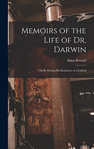 Memoirs of the Life of Dr. Darwin