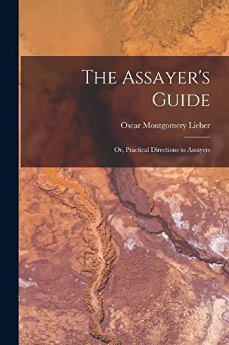 The Assayer's Guide