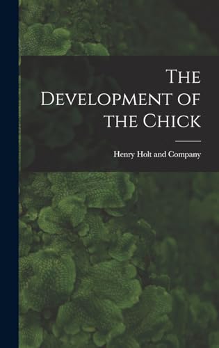 The Development of the Chick