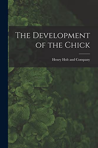 The Development of the Chick