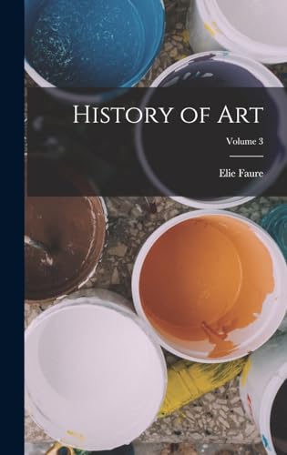 History of art; Volume 3